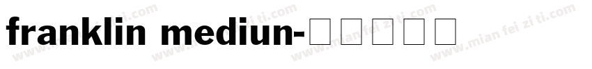 franklin mediun字体转换
